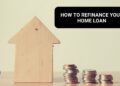 A Step-by-step Guide To Home Loan Refinancing | It's Simple Finance